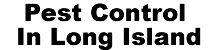 pest control in long island ny nassau county suffolk county ny exterminators